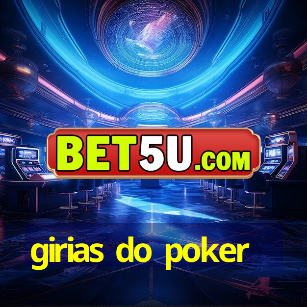 girias do poker